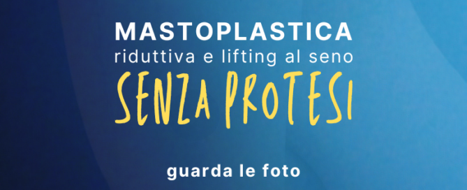 MASTOPLASTICA riduttiva e liftinfg al seno senza protesi